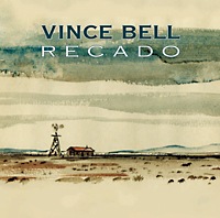 Vince Bell - Recado